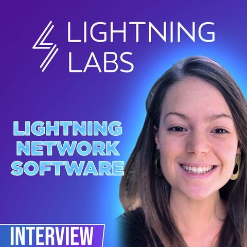 153. Lightning Network Software for Bitcoin | Lightning Labs Interview