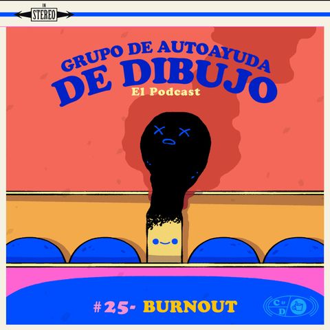 Ep. 25 - Burnout