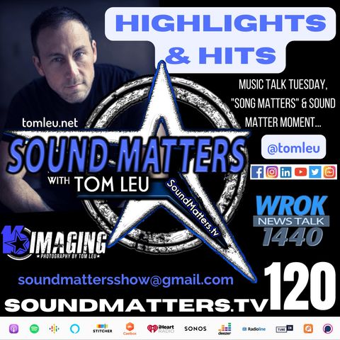 120: Highlights & Hits (MTT, Song Matters & SMM)