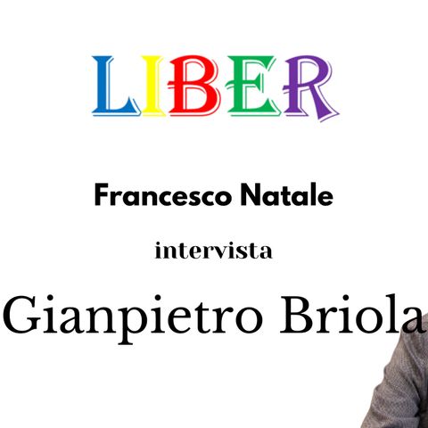 Francesco Natale intervista Gianpietro Briola | Vita e sangue | Liber – pt.5