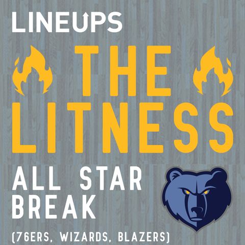 All Star Break (76ers, Wizards, Blazers)