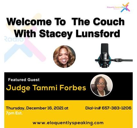 Welcome To The Couch With The Honorable Judge Tammi Forbes