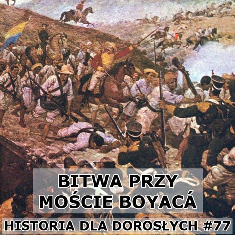 77 - Bitwa przy moście Boyacá