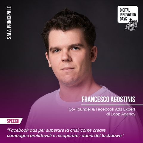 Francesco Agostinis | Loop Agency - Facebook Ads per superare la crisi