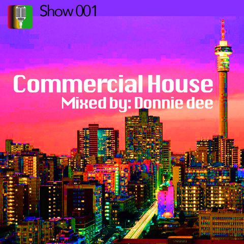 Commercial House (show 001) | saltyfm