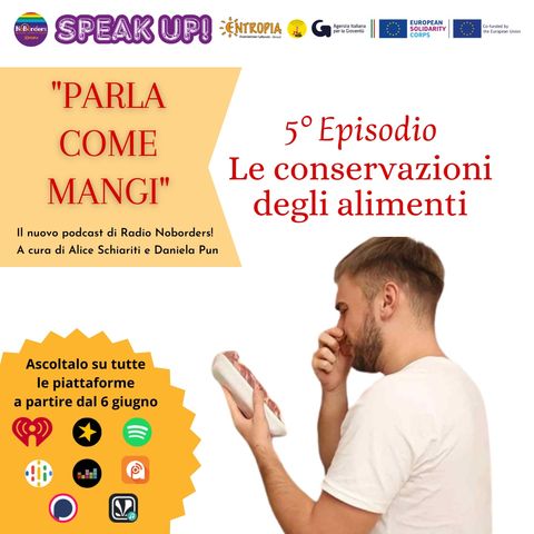 PARLA COME MANGI - Ep.5 La conservazione degli alimenti