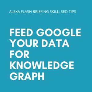 Feed Google your data for Knowledge Graph