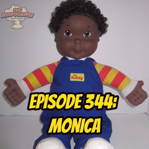 Episode 344: Monica
