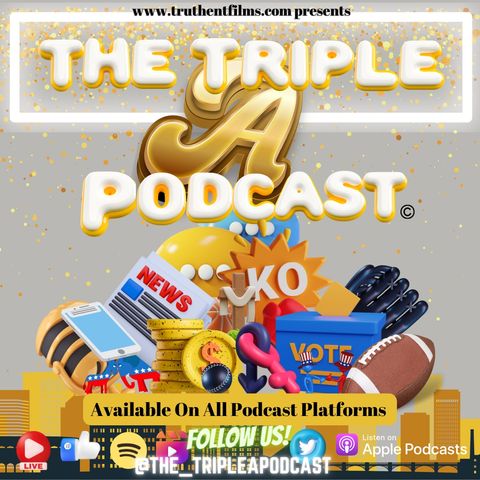 The Triple A Podcast- Hip Hop Is Dyin'