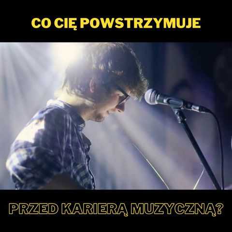 185. Co Cię powstrzymuje przed karierą muzyczną? - z Kubą Kośmińskim