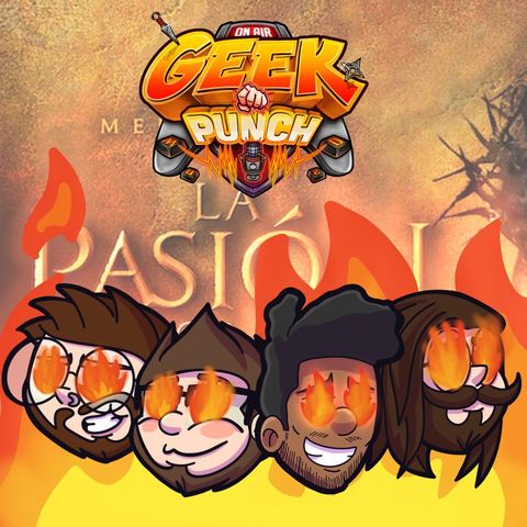 Geek Punch - Roast 7 - La pasión de Cristo - Te estoy tentando ?