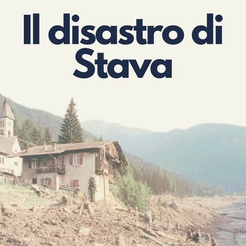 51 - Stava: storia di una catastrofe_introduzione