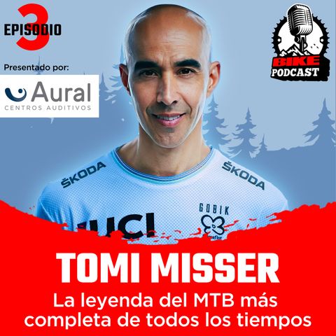 Tomi Misser, la leyenda del MTB más completa de todos los tiempos