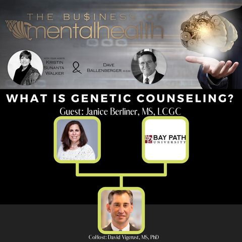 Mental Health Business: What Is Genetic Counseling?