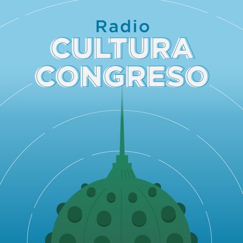 Cultura Congreso Podcast