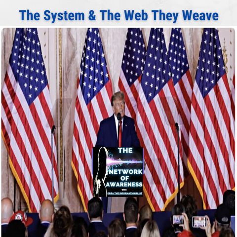 The System & The Web They Weave