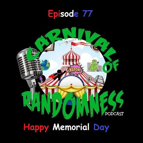 Episode 77 - Happy Memorial Day