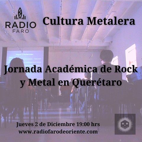 Jornada Académica de Rock y Metal en Querétaro