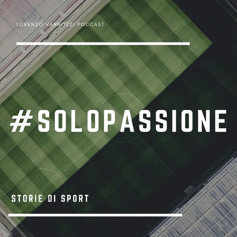 #Solopassione 6a puntata: Intervista con Giorgio Coluccia