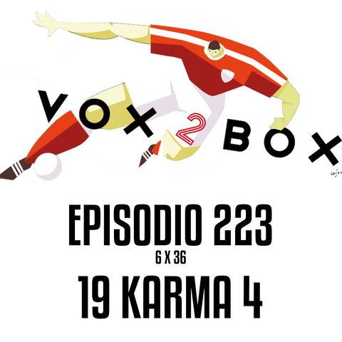 Episodio 223 (6x36) - 19 karma 4