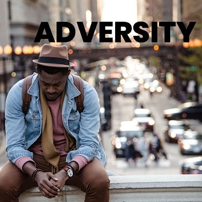 Adversity !