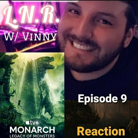 Monarch: Legacy Of Monsters - Episode 9 Reation
