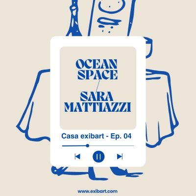 EP. 04 - OCEAN SPACE - SARA MATTIAZZI