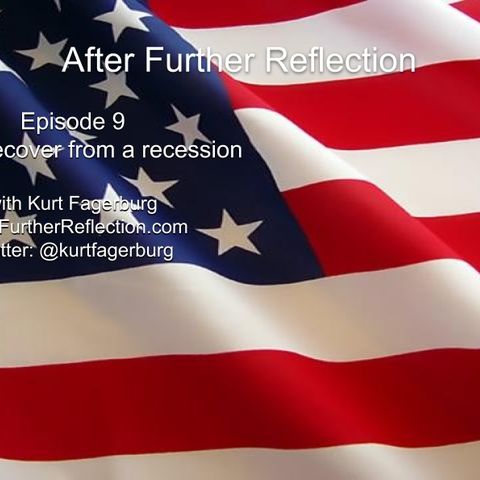 Episode 9: How to recover from a recession