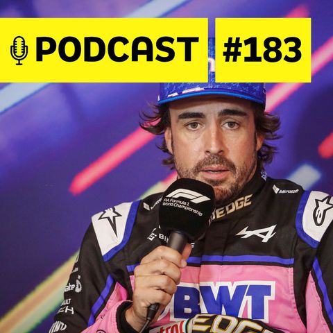 Podcast #183 - O que Alonso poderia fazer hoje em carro de ponta da F1?