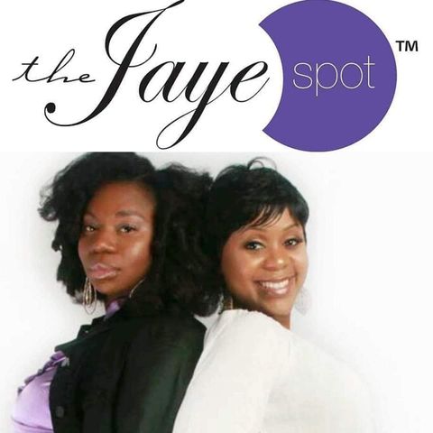 The Jaye Spot/"The New Year & New Goals"