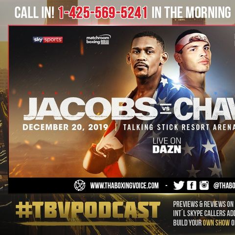 ☎️Jacobs vs Chavez In Jeopardy😱 Chavez on “Temporary Suspension” Jacobs-Rosado Bait-and-Switch😳