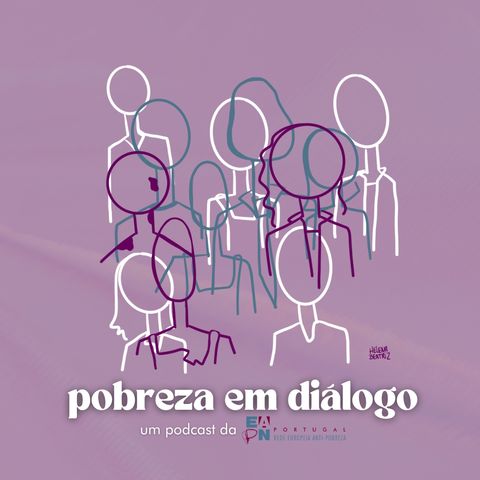 Pobreza em Diálogo #2 - Inclusão e desafios: A realidade das comunidades ciganas em Portugal (2ª Temporada)