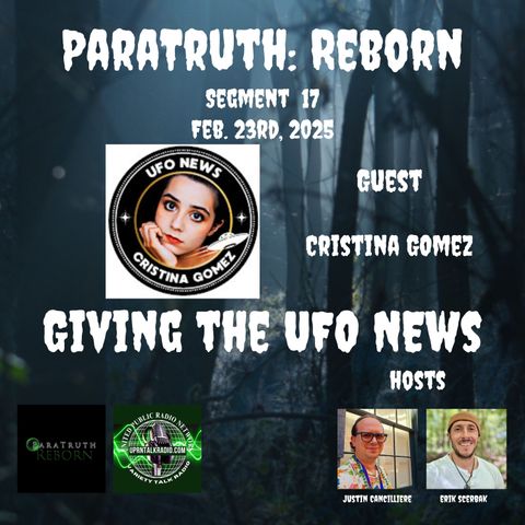 Giving the UFO News w/Cristina Gomez