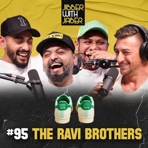 The TRUTH behind the Adidas X Ravi collaboration | The Ravi Brothers | EP 95 Jibber with jaber