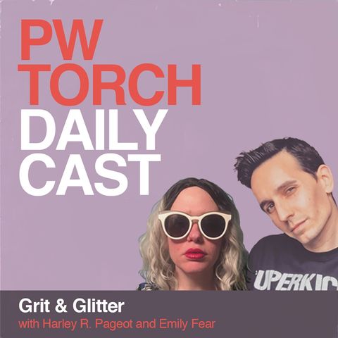 PWTorch Dailycast – Grit & Glitter - Pageot, Fear, Quartz discuss Beyond Wear Sunscreen, AEW Tag Team Cup finals, Io Shirai vs. Dakota Ka