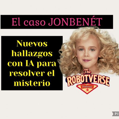 El triste caso JONBENÉT Ramsey