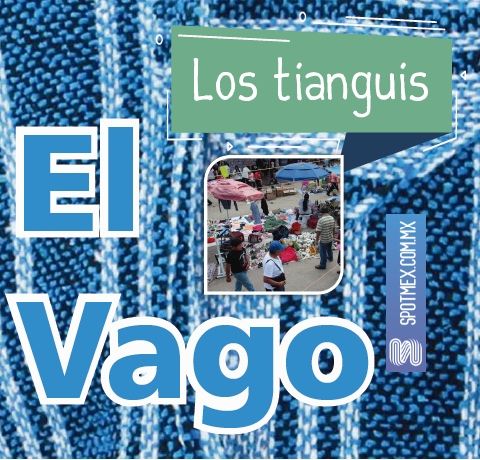 El Vago #29 - Los tianguis