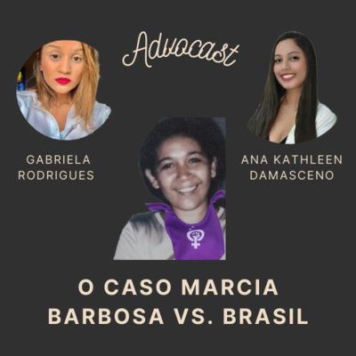 O caso Márcia Barbosa vs. Brasil