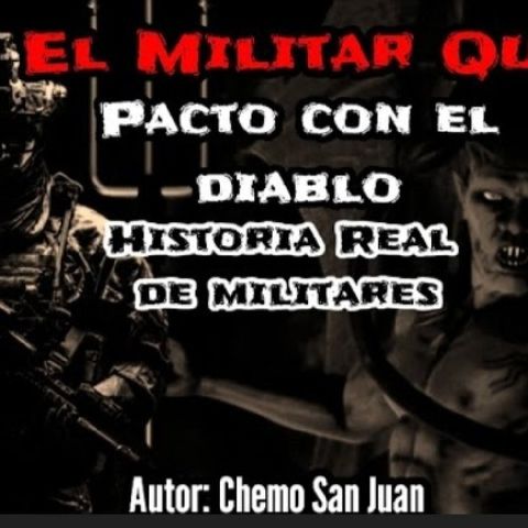 El Militar Que Pacto Con El Diablo Historias De Militares - Trovip Relatos.mp3