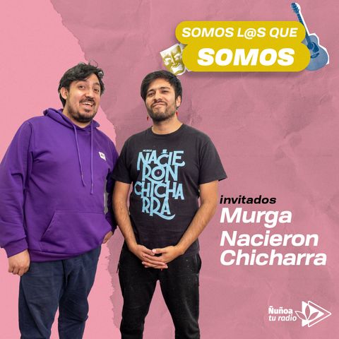 Murga Nacieron Chicharra