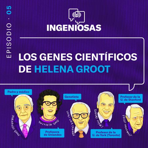 Los genes científicos de Helena Groot
