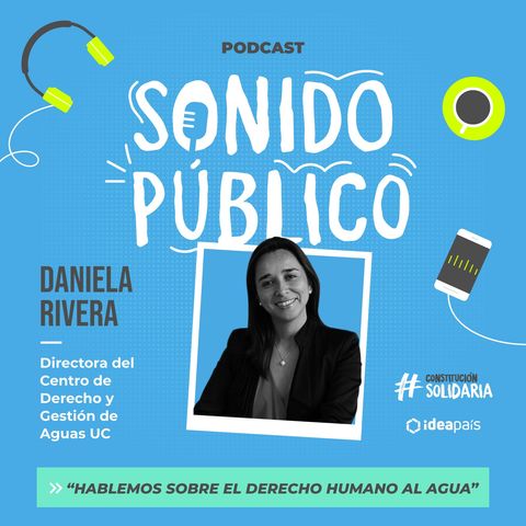 Daniela Rivera en "Hablemos sobre el derecho humano al agua"