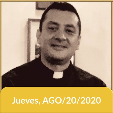 Ep. 135 | AGO:20:2020 San Bernardo, abad y doctor de la Iglesia