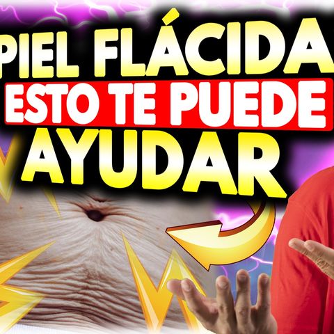 Piel Flacida