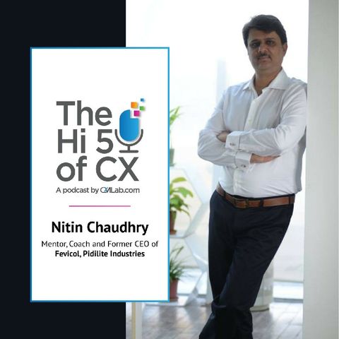 Hi5 of CX With Nitin Chaudhry