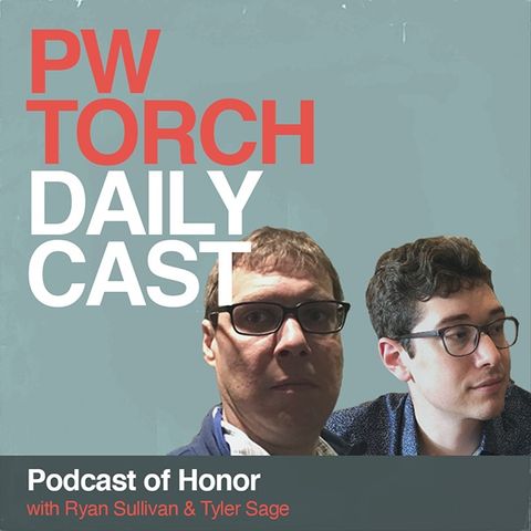 PWTorch Dailycast - Podcast of Honor - Ryan and Tyler break down the results from Best in the World, discuss how the show was received, more