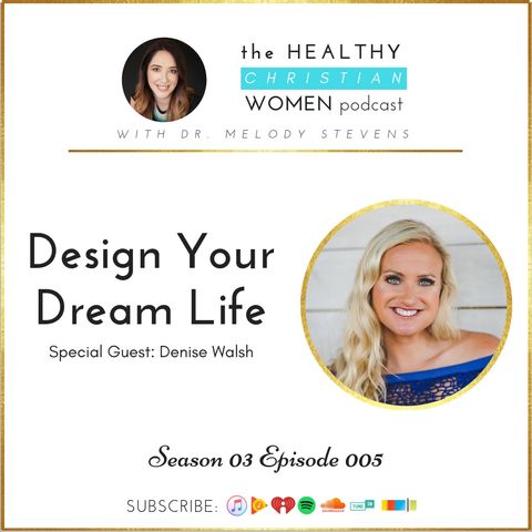S03 E005: Design Your Dream Life