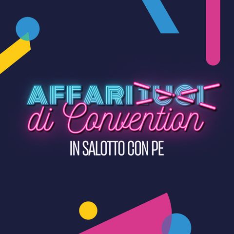 In Salotto con PE #AffariDiConvention – Vincenzo Schettini