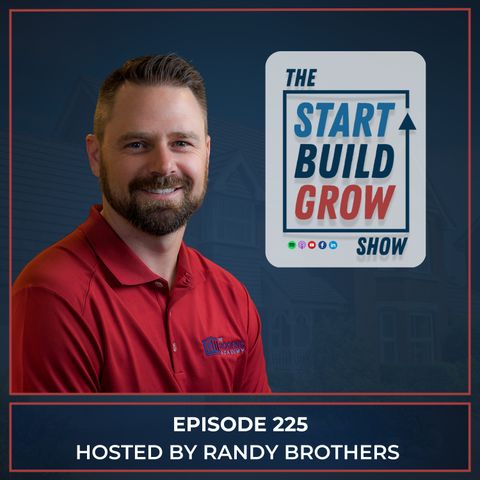 Ep 225. The Eight Principles of Great Leadership | Featuring Randy Brothers