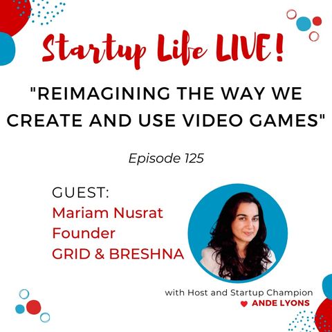 EP 125 Reimagining the Way We Create and Use Video Games